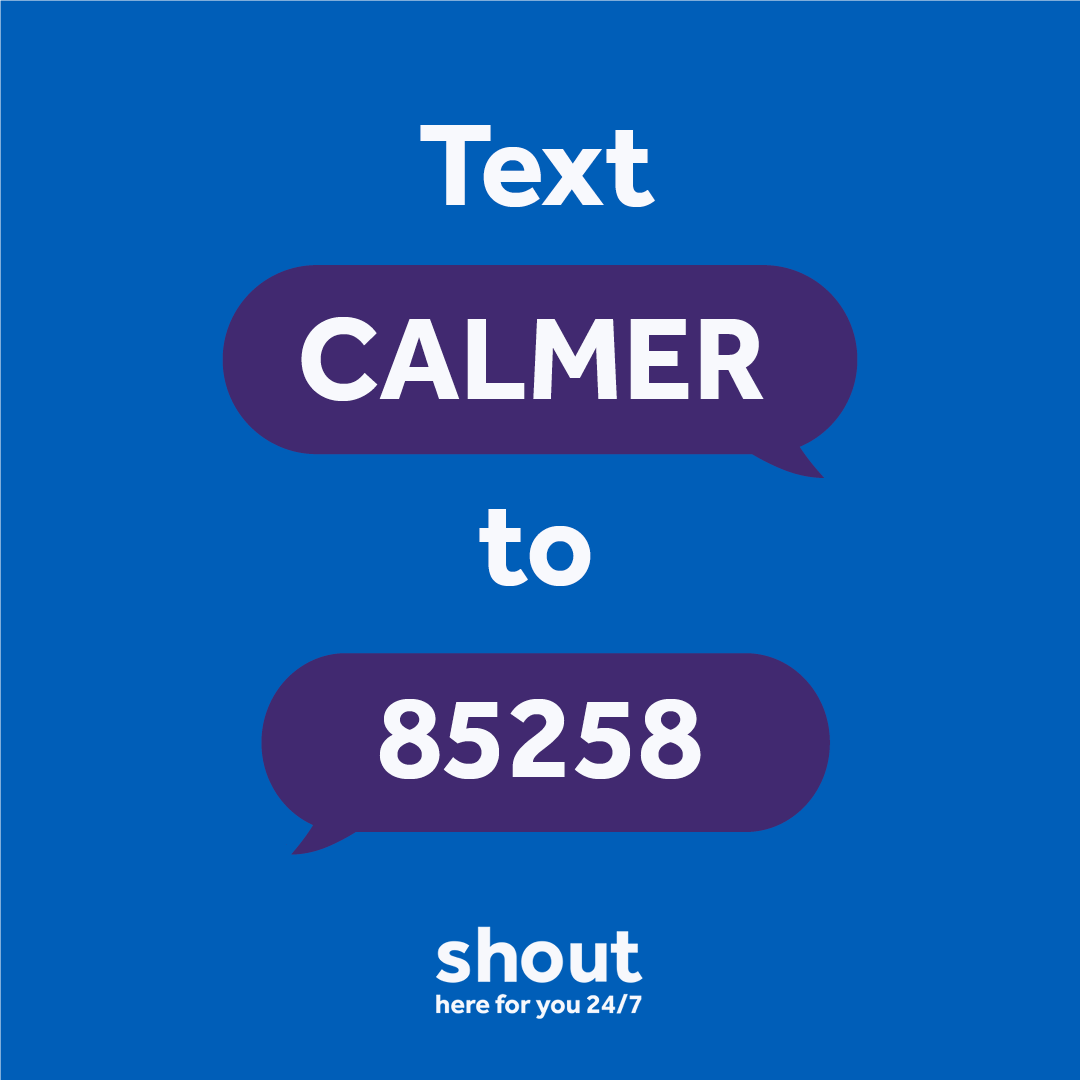 Text CALMER to 85258